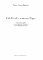 Gib Frieden unseren Tagen fr 2 Posaunen (Fagotte) oder Orgel manualiter Partitur