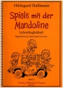 Spiele mit der Mandoline Band 1: Lehrerband