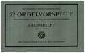 22 Orgelvorspiele fr Orgel