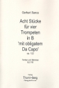 8 Stcke mit obligatem Da Capo op.122 fr 4 Trompeten in B Partitur und Stimmen