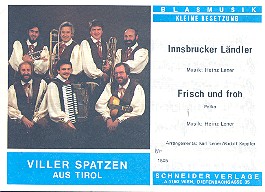Innsbrucker Lndler   und  Frisch und froh: fr Oberkrainer Besetzung Stimmen