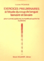 Exercices preliminaires  l'tude du coup de langue ternaire et binair pour cornet  pistons, trompette et saxhorns  pistons