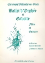 Ballet d'Orph�e  et  Gavotte pour fl�te et guitare