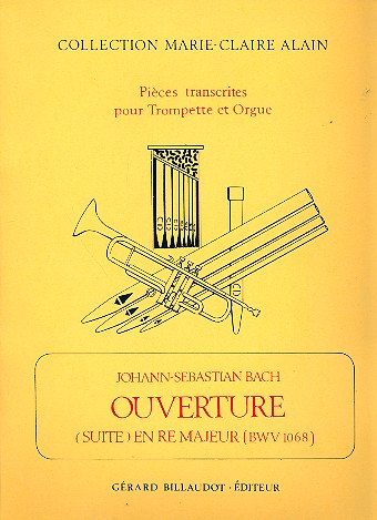 Ouverture en re majeur BWV1068 pour trompette et orgue