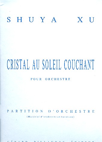 Cristal au soleil couchant pour orchestra partition