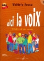 Voici la voix vol.1 (+CD) pour choeur infantil avec piano