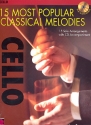 15 most popular classical Melodies (+CD) for cello