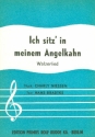 Ich sitz in meinem Angelkahn: Einzelausgabe Gesang und Klavier