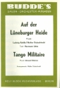 Auf der Lneburger Heide   und Tango militaire: fr Salonorchester