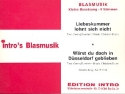 Liebeskummer lohnt sich nicht  und  und  Wrst du doch in Dsseldorf geblieben: fr Blasorchester Direktion und Stimmen