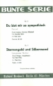 Du bist mir so sympathisch   und Sternengold und Silbermond: fr Combo (Verlagskopie)