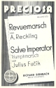 Revuemarsch  und  Salve Imperator: fr Salonorchester