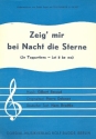 Zeig mir bei Nacht die Sterne: Einzelausgabe Gesang und Klavier (antiquarisch)