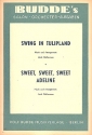 Swing in Tulipland   und Sweet sweet sweet: fr Salonorchester
