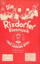 Die Rixdorfer Blasmusik: fr Blasorchester
