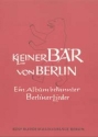 Kleiner Br von Berlin: Album fr Gesang und Klavier