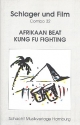 Afrikaan Beat   und  Kung Fu Fighting: fr Combo