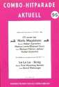 Maria Magdalena + La La La Song: fr Combo