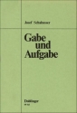 SCHABASSER Jose Gabe und Aufgabe