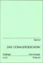 BISCHOF Rainer Das Donauergeschenk Op. 29