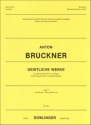 BRUCKNER Anton Geistliche Werke gemCh Org Orgelpartitur