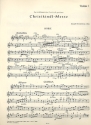 Christkindl  Messe fr gem Chor, Orchetser und Orgel Violine 1