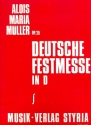 Deutsche Festmesse in D op.25 fr gem Chor und Orgel (Streicher ad lib) Orgel-Partitur
