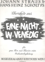 Chorsuite aus Eine Nacht in Venedig fr gem Chor und Orchester Klavierauszug