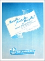 SCHRAMMEL Johan Musik, Musik, Musik! MCh Klav Klavierauszug