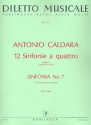 Sinfonia Nr.7 D-Dur aus '12 Sinfonie a quattro' fr Streicher (Orchester) Partitur