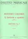 Sinfonia Nr.7 D-Dur aus '12 Sinfonie a quattro' fr Streicher (Orchester) Partitur