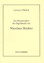 Zur Interpretation der Orgelmusik von Nicolaus Bruhns