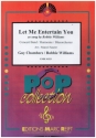 Let Me Entertain You for concert band score and parts