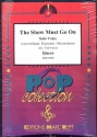 The Show must go on: fr Gesang und Blasorchester Partitur und Stimmen
