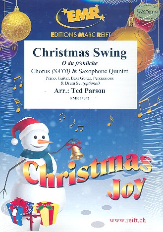 Christmas Swing (O du fr�hliche) for mixed chorus and 5 saxophones (rhythm group ad lib) score and parts (incl. 20 chorus scores )