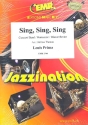 Sing sing sing: fr Blasorchester Partitur und Stimmen