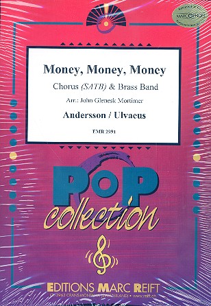 Money Money Money f�r gem Chor und Blechbl�ser Partitur und Stimmen (inkl. 20 CHP)