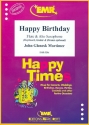 Happy Birthday f�r Fl�te und Altsaxophon (Keyboard, Gitarre und Percussion ad lib) Partitur und Stimmen