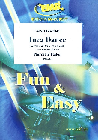 Inca Dance: for 4-part ensemble (keyboard and percussion ad lib) score and parts