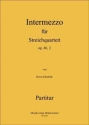 Ebenhh, Horst Intermezzo fr Streichquartett Op.80, 2 4 Streicher Partitur & Stimmen