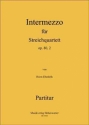 Ebenhh, Horst Intermezzo fr Streichquartett Op.80, 2 4 Streicher Partitur & Stimmen