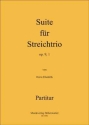 Ebenhh, Horst Suite fr Streichtrio Op.9, 1 3 Streicher Partitur