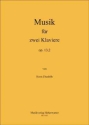 Musik op.13,2 fr 2 Klaviere Spielpartitur