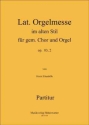 Ebenhh, Horst Lateinische Orgelmesse im alten Stil Op.83, 2 Chor & Orgel Noten