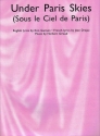 Under Paris Skies: for piano/vocal/guitar score (en/frz)