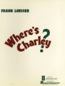 Where's Charley?: Vocal Score Voice, Piano Accompaniment Sheet Music & Songbooks/Vocal & Choral/Voice/Musicals/Vocal Score