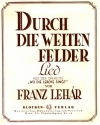 Durch die weiten Felder fr Gesang und Klavier