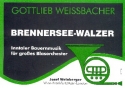 Brennersee-Walzer fr groes Blasorchester Direktion und Stimmen