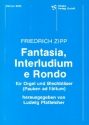 Fantasia, Interludium e Rondo fr 4 Blechblser (Posaunenchor) und Orgel(Pauken ad lib) Spieelpartitur