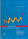 Eleasar - der vierte Knig fr Darsteller, Soli, (Jugend-) Chor und Instrumente Klavierauszug